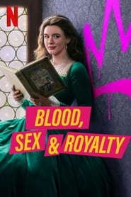 Blood, Sex & Royalty izle 